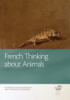 French Thinking about Animals (The Animal Turn) Cover Image