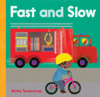 Fast and Slow By Barefoot Books, Britta Teckentrup (Illustrator) Cover Image