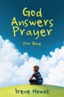 God Answers Prayer for Boys By Irene Howat Cover Image
