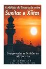 A História da Separação entre Sunitas e Xiitas: Compreender as Divisões no seio do Islão. By Jesse Harasta, Charles River Cover Image