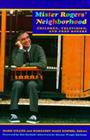 Mister Rogers Neighborhood: Children Television And Fred Rogers By Mark Collins (Editor), Margaret Mary Kimmel (Editor) Cover Image