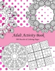 Adult Activity Book: 100 Puzzles & Coloring Pages with Wordsearch, Mazes, Sudoku, Mandalas, Variety Pictures Cover Image