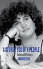 A Sturdy Yes of a People: Selected Writings By Joan Nestle Cover Image
