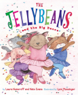 The Jellybeans and the Big Dance By Laura Numeroff, Nate Evans, Lynn Munsinger (Illustrator) Cover Image