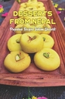 Desserts from Nepal: Prepared Recipes Indian Desserts: Prepare food recipes for nepalese desserts. Cover Image