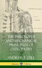 The Philosophy and Mechanical Principles of Osteopathy (Hardcover) Cover Image
