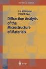Diffraction Analysis of the Microstructure of Materials By Eric J. Mittemeijer (Editor), Paolo Scardi (Editor) Cover Image