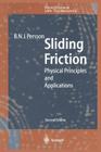 Sliding Friction: Physical Principles and Applications (Nanoscience and Technology) Cover Image