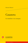 Casanova: Le Moraliste Et Ses Masques By Severine Denieul Cover Image