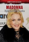 Madonna: Fighting for Self-Expression (Rebels with a Cause) By Carol Gnojewski Cover Image