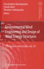 Environmental Wind Engineering and Design of Wind Energy Structures (CISM International Centre for Mechanical Sciences #531) Cover Image