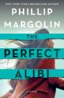 The Perfect Alibi: A Novel (Robin Lockwood #2) Cover Image