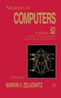 40th Anniversary Volume: Advancing Into the 21st Century: Volume 52 (Advances in Computers #52) By Marvin Zelkowitz (Editor) Cover Image