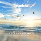Beaches 8.5 X 8.5 Calendar September 2021 -December 2022: Monthly Calendar with U.S./UK/ Canadian/Christian/Jewish/Muslim Holidays-Travel Holiday Prof Cover Image