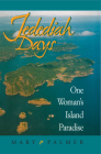 Jedediah Days: One Woman's Island Paradise Cover Image
