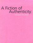 A Fiction of Authenticity: Contemporary Africa Abroad By Salah Hassan (Text by (Art/Photo Books)), Tumelo Mosaka (Editor), Okwui Enwezor (Text by (Art/Photo Books)) Cover Image