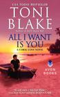 All I Want Is You: A Coral Cove Novel By Toni Blake Cover Image
