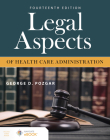 Legal Aspects of Health Care Administration Cover Image