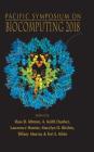 Biocomputing 2018 - Proceedings of the Pacific Symposium By Russ B. Altman (Editor), A. Keith Dunker (Editor), Lawrence Hunter (Editor) Cover Image