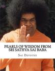 Pearls of Wisdom from Sri Sathya Sai Baba: Picture Book based on Sri Sathya Sai Baba's Teachings Cover Image