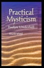 Practical Mysticism (Illustrated) Cover Image