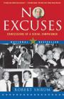 No Excuses: Concessions of a Serial Campaigner By Robert Shrum Cover Image