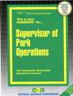 Supervisor of Park Operations: Passbooks Study Guide (Career Examination Series) By National Learning Corporation Cover Image