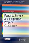 Peasants, Culture and Indigenous Peoples: Critical Issues Cover Image