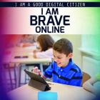 I Am Brave Online By Rachael Morlock Cover Image