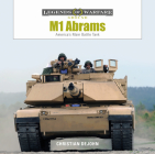 M1 Abrams: America's Main Battle Tank (Legends of Warfare: Ground #3) Cover Image