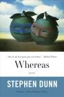 Whereas: Poems By Stephen Dunn Cover Image