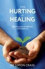 From Hurting to Healing: Delivering Love to Medicine and Healthcare Cover Image
