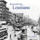Remembering Louisiana Cover Image
