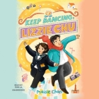 Keep Dancing, Lizzie Chu By Maisie Chan Cover Image