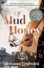 Of Mud and Honey By Roxana Trabulsi Cover Image