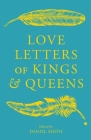 Love Letters of Kings and Queens Cover Image