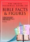 The Kregel Pictorial Guide to Bible Facts and Figures By Tim Dowley Cover Image