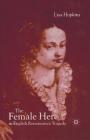 The Female Hero in English Renaissance Tragedy Cover Image