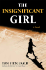 The Insignificant Girl By Tom Fitzgerald Cover Image