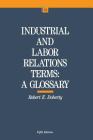 Industrial and Labor Relations Terms (Ilr Bulletin) By Robert W. Doherty Cover Image