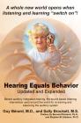 Hearing Equals Behavior: Updated and Expanded Cover Image