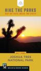 Hike the Parks: Joshua Tree National Park: Best Day Hikes, Walks, and Sights By Scott Turner Cover Image