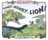 Honey... Honey... Lion! By Jan Brett, Jan Brett (Illustrator) Cover Image