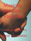Musiche per San Valentino: duo clarinetto e pianoforte By Ester Alessandrini Cover Image