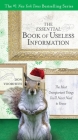 The Essential Book of Useless Information (Holiday Edition): The Most Unimportant Things You'll Never Need to Know By Don Voorhees Cover Image