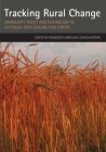 Tracking Rural Change: Community, Policy and Technology in Australia, New Zealand and Europe By Francesca Merlan (Editor), David Raftery (Editor) Cover Image