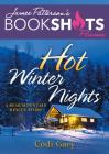 Hot Winter Nights: A Bear Mountain Rescue Story (BookShots Flames) By Codi Gary, James Patterson (Foreword by) Cover Image