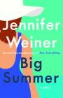 Big Summer By Jennifer Weiner Cover Image