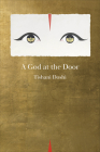 A God at the Door By Tishani Doshi Cover Image
