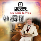 Fireside Reading of My Man Jeeves By P. G. Wodehouse, Gildart Jackson (Read by) Cover Image